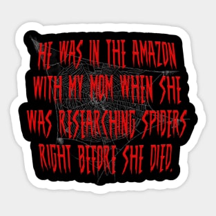 Researching Spiders Sticker